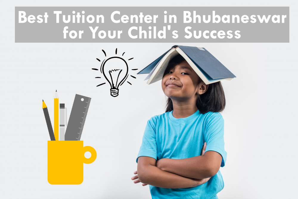 Best Tuition Center in Bhubaneswar